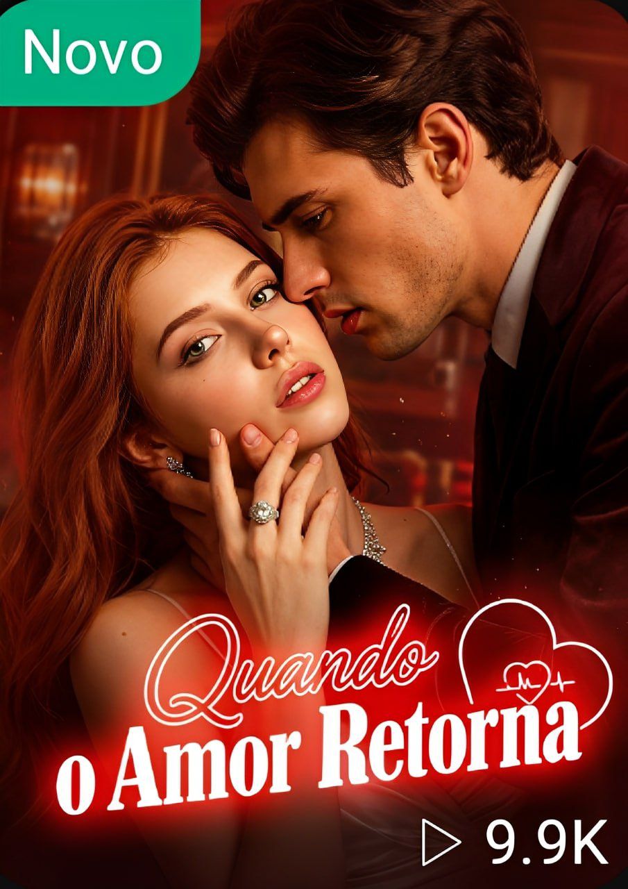 Quando o Amor Retorna